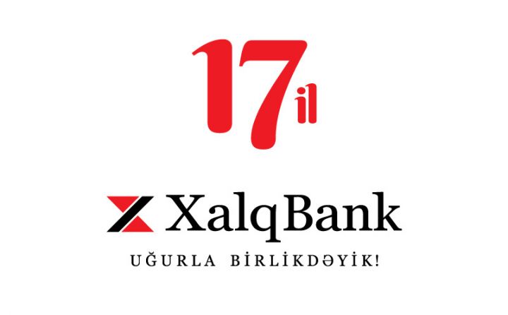 Xalq Bank 17 yaşını qeyd edir!