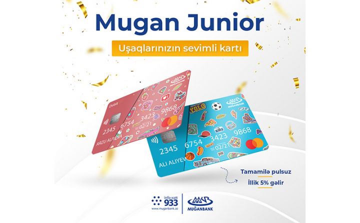 Muğanbank pulsuz uşaq kartı təqdim edir