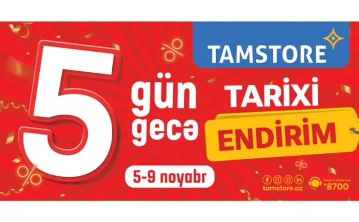 5 gün 5 gecə tarixi endirimlər olacaq